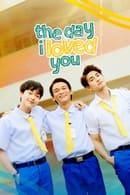 The Day I Loved You - Temporada 1