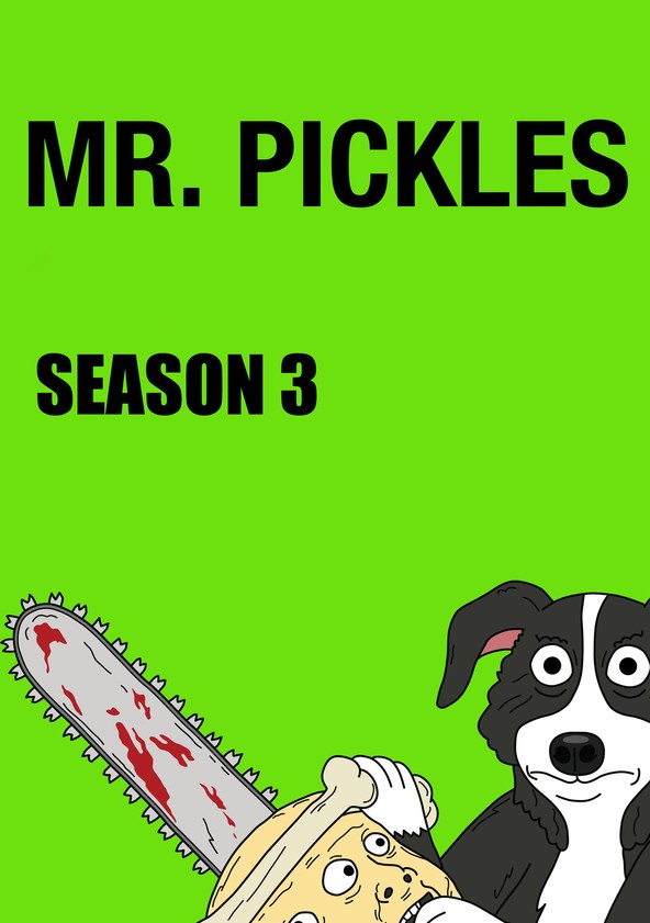 Mr. Pickles - Temporada 3