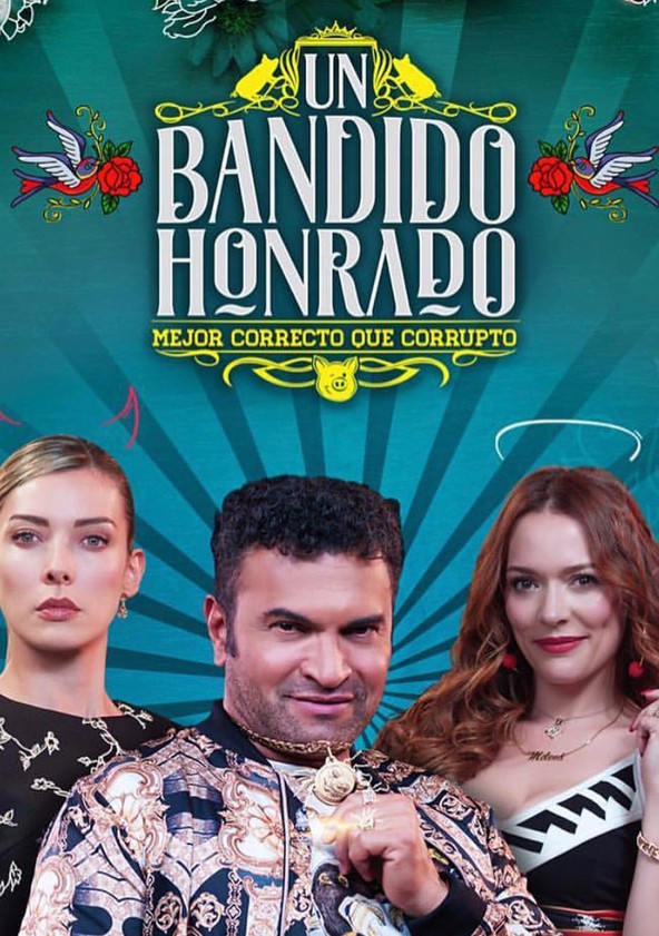 Un bandido honrado - Temporada 1