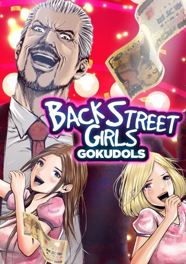 Back Street Girls -GOKUDOLS- - Temporada 1