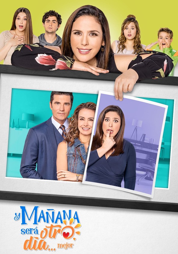 Y mañana será otro día mejor - Temporada 1