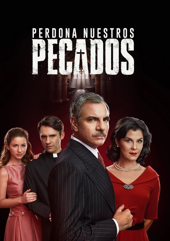 Perdona nuestros pecados - Temporada 1