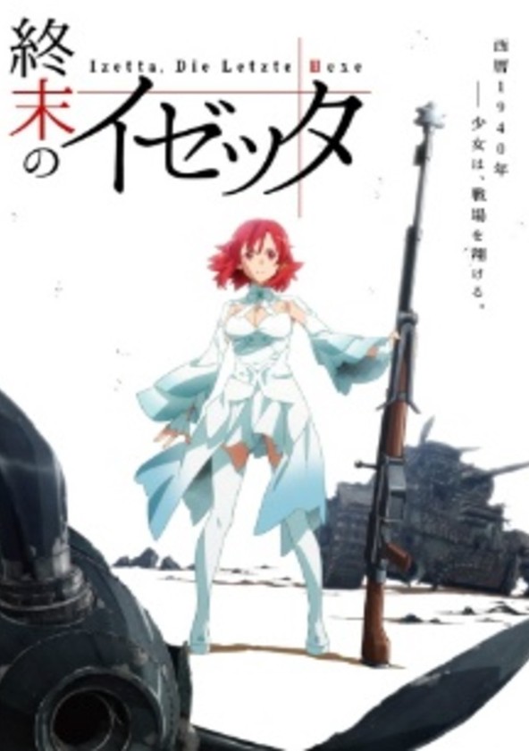 Shumatsu no Izetta - Temporada 1