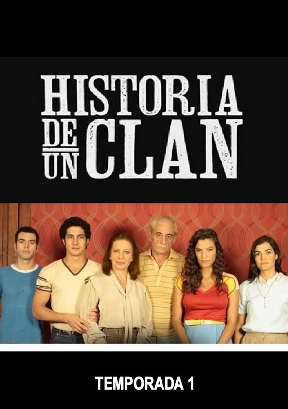 Historia de un clan - Temporada 1