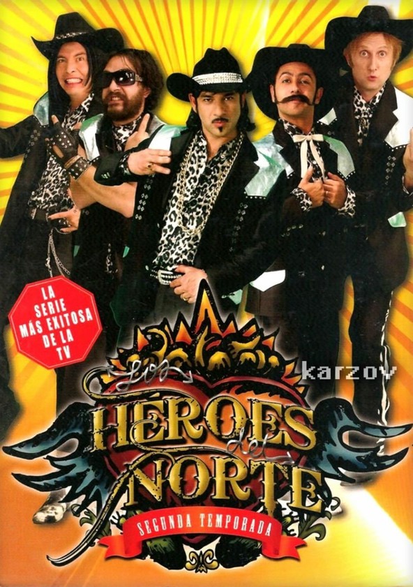 Los Héroes del Norte - Temporada 2