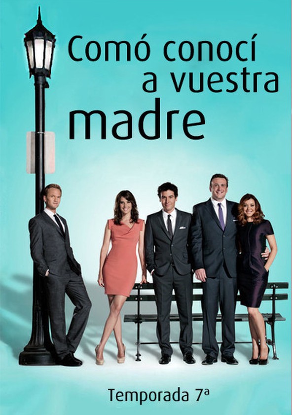 How I Met Your Mother. Cómo conocí a tu madre - Temporada 7