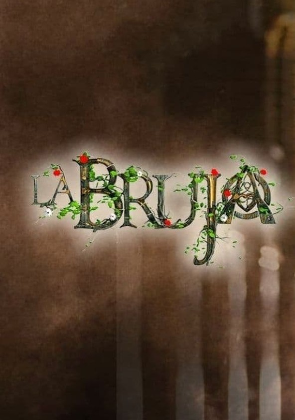 La Bruja - Temporada 1