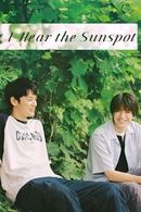 I Hear The Sunspot - Temporada 1