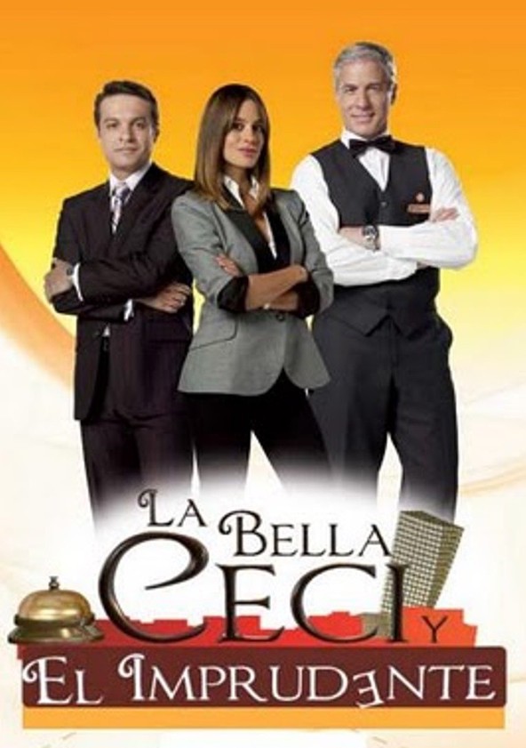 La bella Ceci y el imprudente - Temporada 1