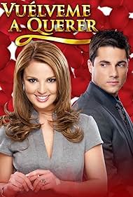 Vuelveme a querer - Temporada 1
