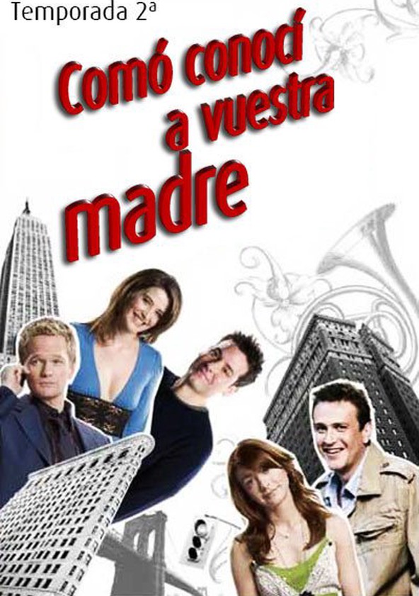How I Met Your Mother. Cómo conocí a tu madre - Temporada 2