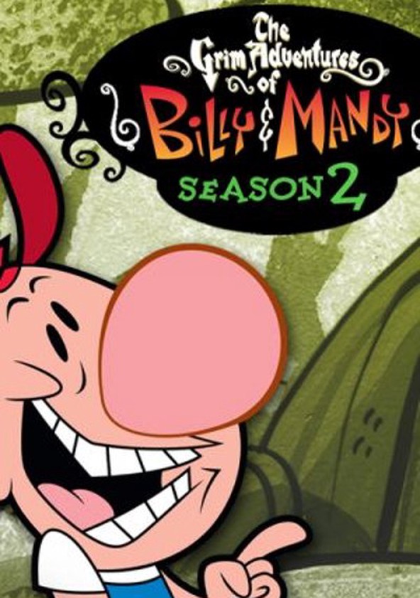 Las sombrías aventuras de Billy y Mandy - Temporada 2