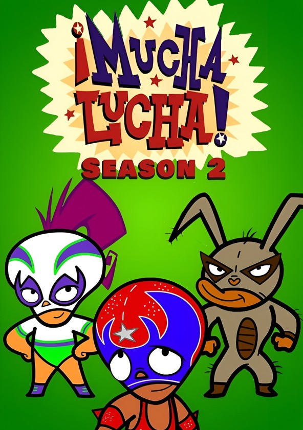 ¡Mucha Lucha! - Temporada 2