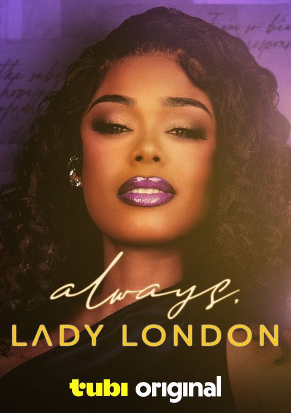 Always, Lady London - Temporada 1