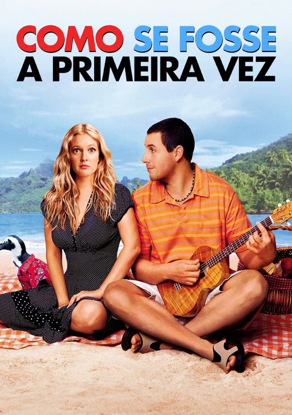 Como Se Fosse a Primeira Vez