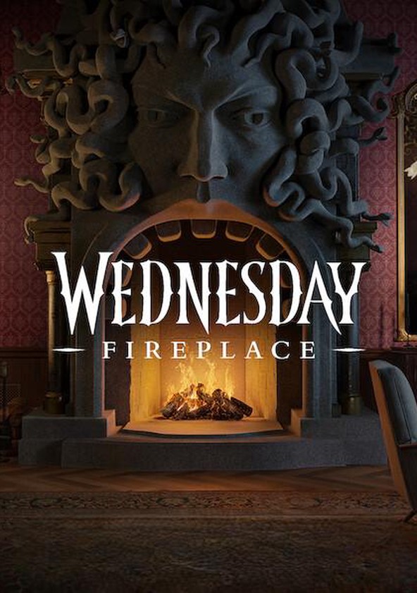 Wednesday: Fireplace