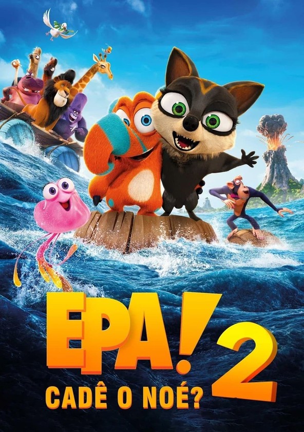 Epa! Cadê o Noé? 2