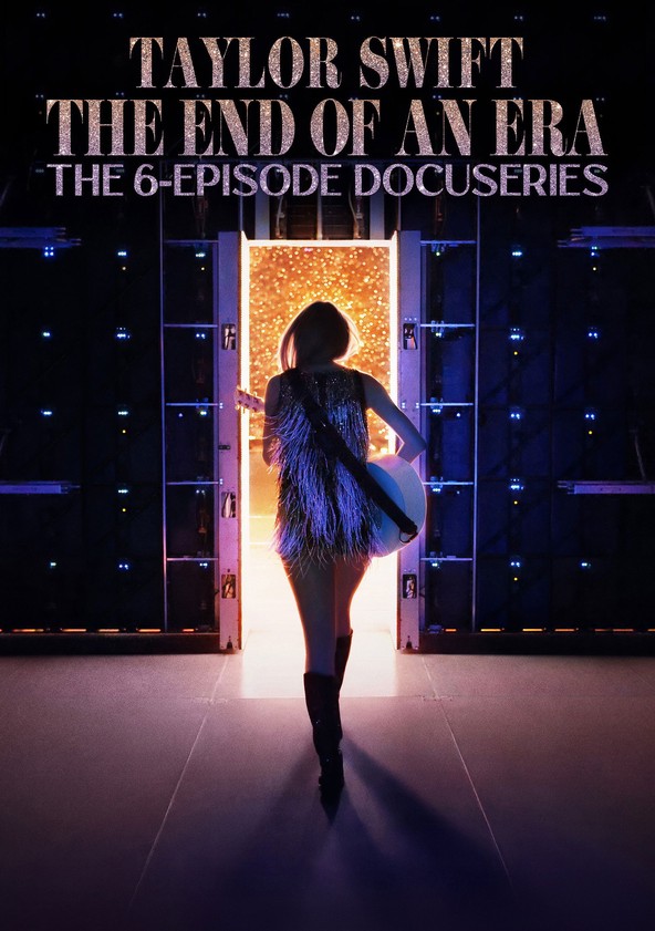 Taylor Swift | The Eras Tour | The End of an Era - Temporada 1