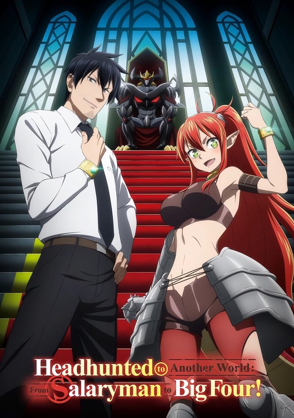 Headhunted to Another World: From Salaryman to Big Four! - Temporada 1