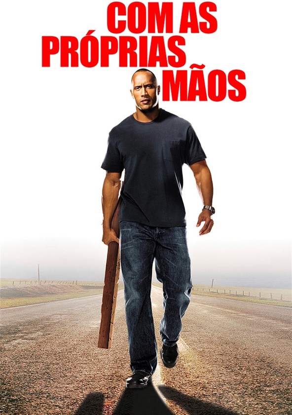 Walking Tall - Justiceiro Incorruptível