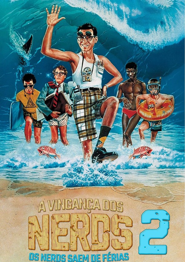 A Vingança dos Nerds 2: Os Nerds Saem de Férias