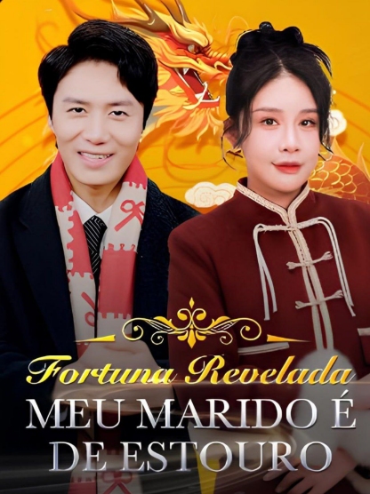 FORTUNA REVELADA MEU MARIDO É DE ESTOURO - Temporada 1
