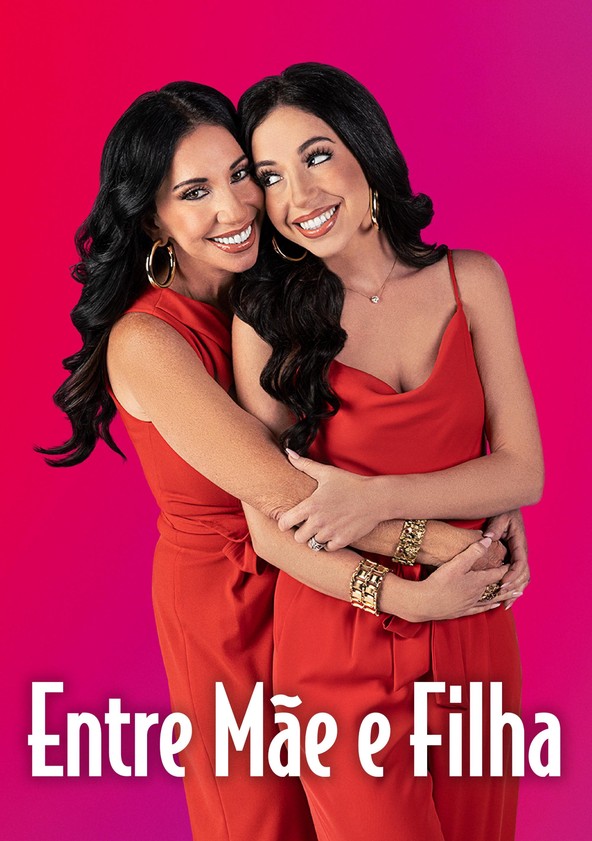 Entre Mãe e Filha - Temporada 1