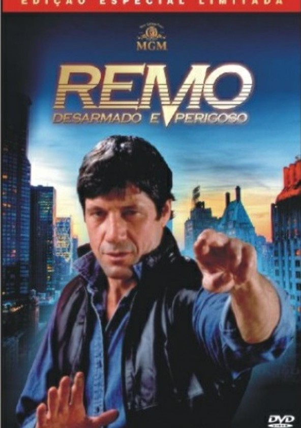 Remo, Desarmado e Perigoso