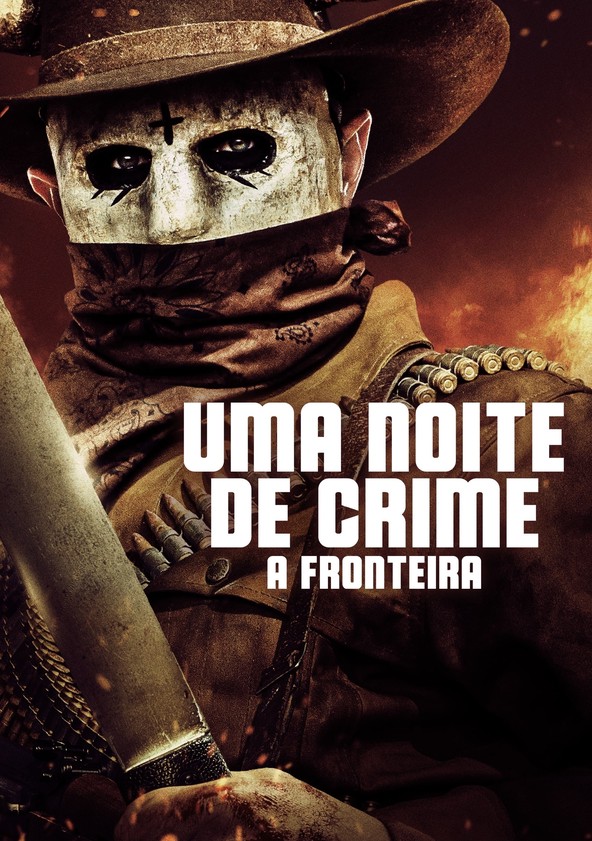 Uma Noite de Crime: A Fronteira
