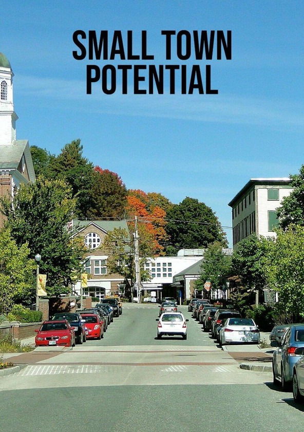 Small Town Potential - Temporada 1